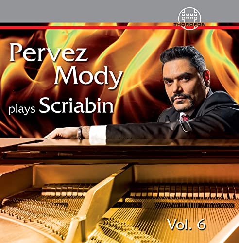 Pervez Mody plays Scriabin Vol.6 von THOROFON