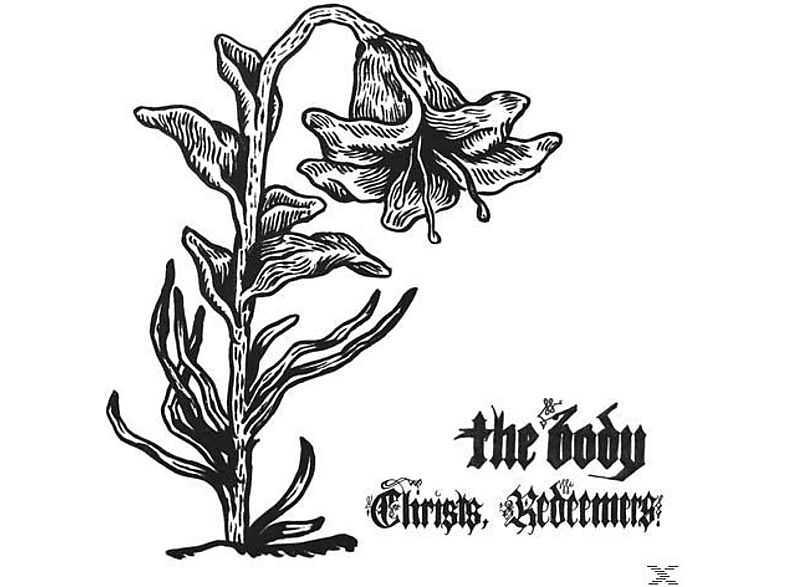 The Body - Christs,Redeemers (LP + Download) von THRILL JOC