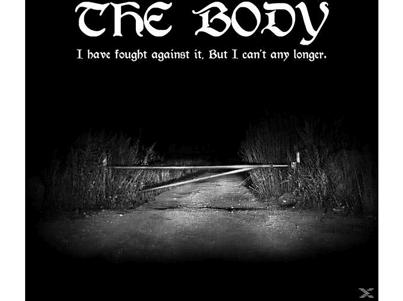 The Body - I Have Fought Against It,But Can't Any Longer (CD) von THRILL JOC