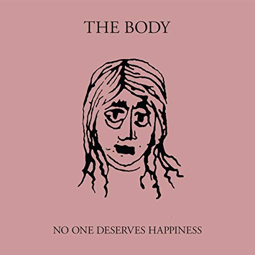 No One Deserves Happiness No One Deserves Happiness von THRILL JOCKEY