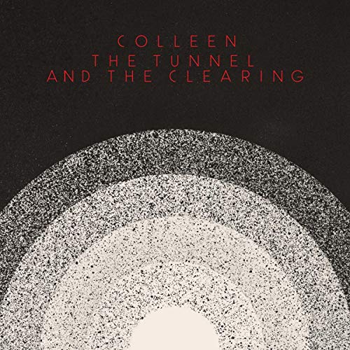 The Tunnel and the Clearing The Tunnel and the Clearing von THRILL JOCKEY