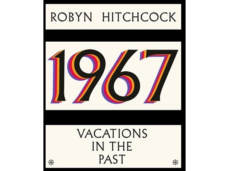 Robyn Hitchcock - 1967 Vacations In The Past (CD) von TINY GHOST