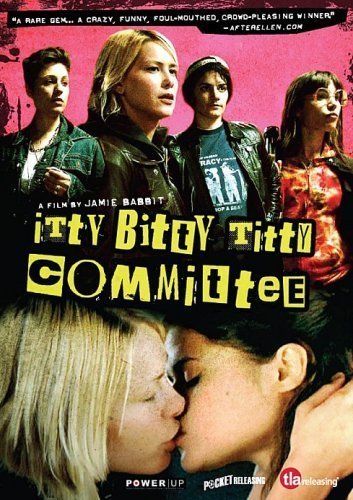 Itty Bitty Titty Committee [2007] [DVD] von TLA Releasing