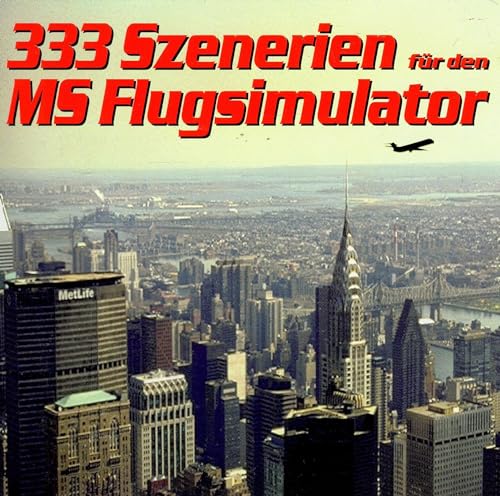 Dreihundertdreiunddreißig Szenerien für den MS Flugsimulator, 1 CD-ROM: Benötigt Flugsimulator 5, 95 od. 98. von TLC