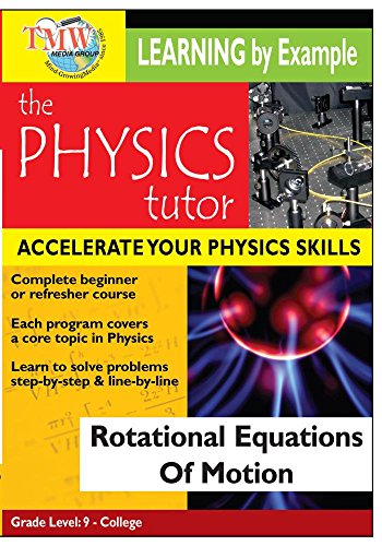 Physics Tutor: Rotational Equations Of Motion von TMW MEDIA GROUP