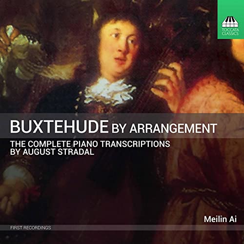 Buxtehude By Arrangement von TOCCATA CLASSICS