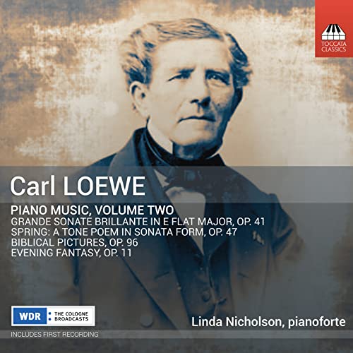 Loewe: Piano Music, Volume 2 [Linda Nicholson] [Toccata Classics: TOCC 0489] von Toccata