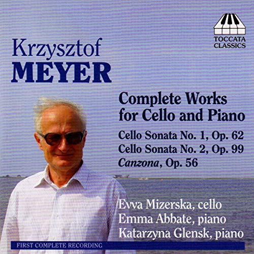 Meyer Werke Für Cello+Klavier von TOCCATA CLASSICS