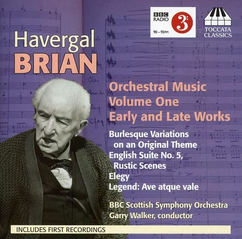 Orchestral Music, Vol.1: Burlesque Variations on an Original Theme / English Suite No. 5 / Elegy/Ave atque vale von TOCCATA CLASSICS