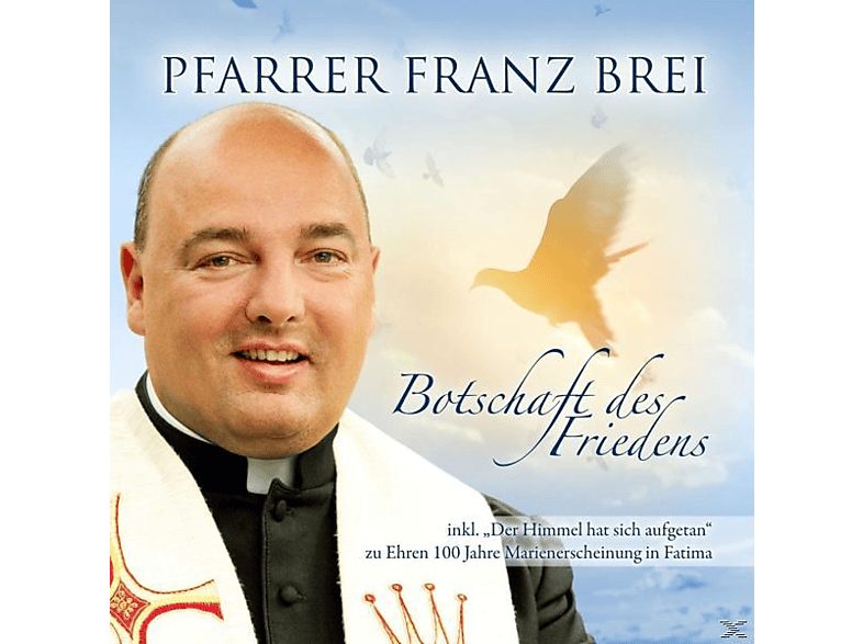 Franz Brei - Botschaft des Friedens (CD) von TON IN TON