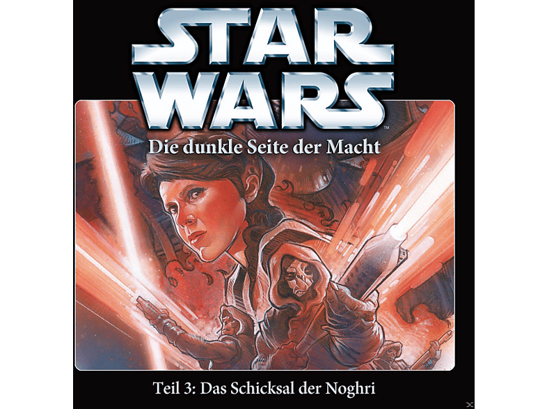 Star Wars - Die Dunkle Seite Der Macht Teil 3 Das Schicksal der Noghri (CD) von TONPOOL BOUGHT STOCK