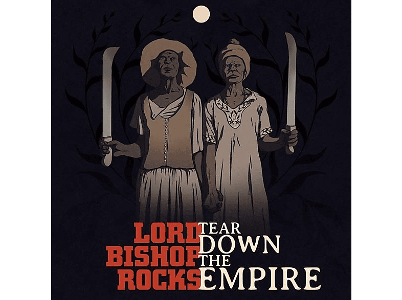 Lord Bishop Rocks - Tear Down The Empire (Digipak) (CD) von TONZONEN R
