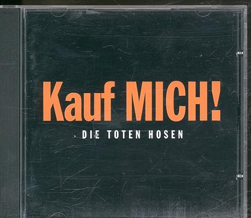 Kauf Mich! Kauf Mich! von TOTEN HOSEN,DIE