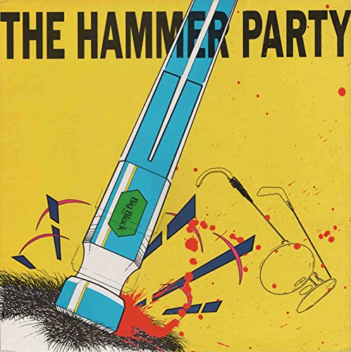 The Hammer Party von TOUCH & GO