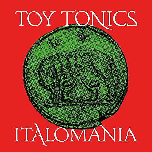 Italomania (2lp) [Vinyl LP] von TOY TONICS