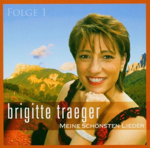 Meine Schönsten Lieder 1 von TRAEGER,BRIGITTE