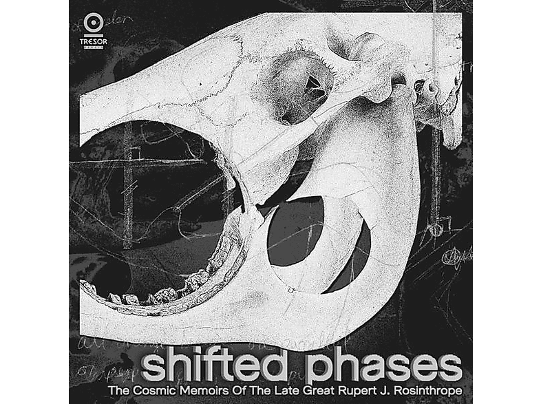 Shifted Phases - The Cosmic Memoirs Of Late Great Rupert J.Ros (CD) von TRESOR