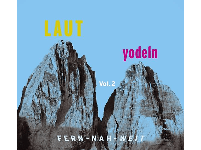 VARIOUS - Laut yodeln!-Fern! Nah!! Weit! 02 (CD) von TRIKONT