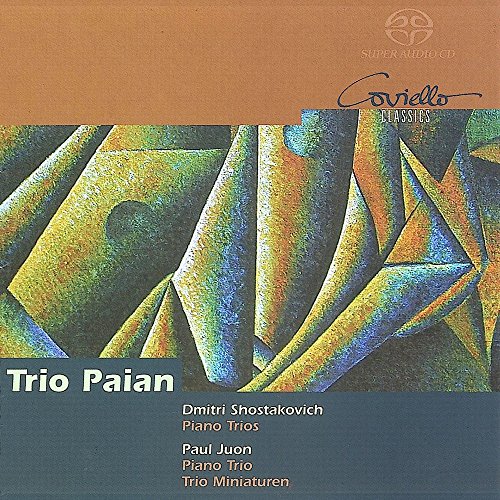 Schostakowitsch: Klaviertrio Nr. 1 op. 8 & Nr. 2 op. 67 / Paul Juon: Klavier Trio op. 17 / Trio-Miniaturen von TRIO PAIAN