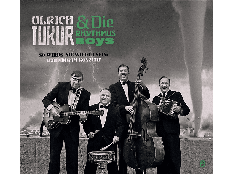 Ulrich Tukur, Die Rhythmus Boys - So Wirds Nie Wieder Sein: Lebendig Im Konzert (CD) von TROCADERO