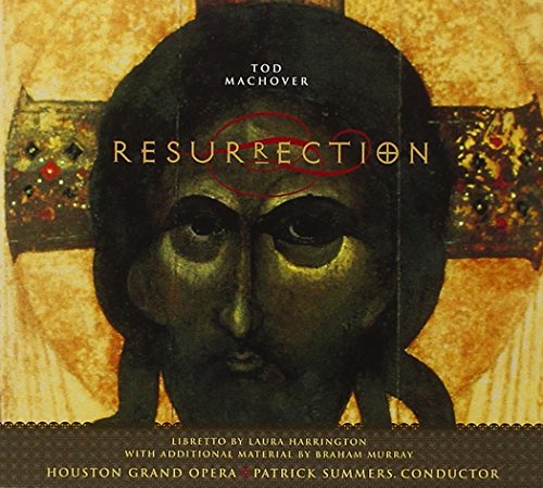 Tod Machover: Resurrection (Oper nach Leo Tolstoi) (Gesamtaufnahme) (2 CD) von TROY - STATI UNITI