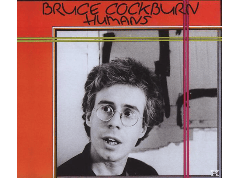 Bruce Cockburn - Humans (CD) von TRUE NORTH