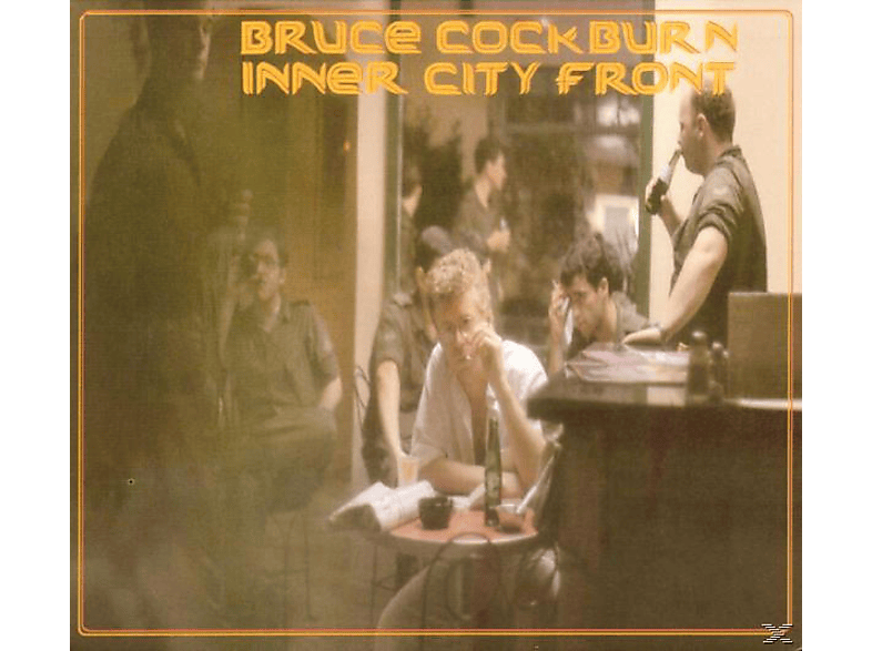 Bruce Cockburn - Inner City Front (1981) (CD) von TRUE NORTH