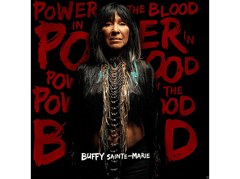 Buffy Sainte-marie - Power In The Blood (CD) von TRUE NORTH