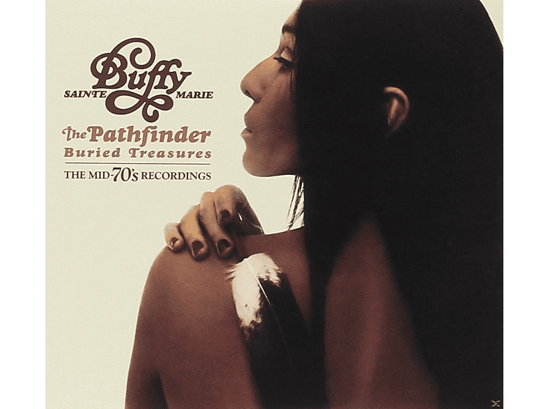 Buffy Sainte-marie - The Pathfinder: Buried Treasures (CD) von TRUE NORTH