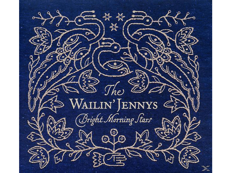 The Wailin' Jennys - Bright morning stars (CD) von TRUE NORTH