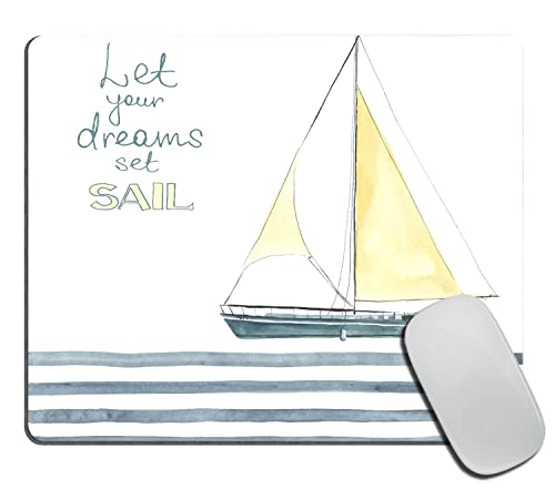 Nautisches Mauspad, Let Your Dreams Sail Words with Boat in Waves Motivation Lifestyle Print Rechteckiges Mauspad, rutschfeste Gummi-Mauspads für Büro Zuhause Laptop, 24,1 x 20,1 x 0,3 cm von TSSOHU