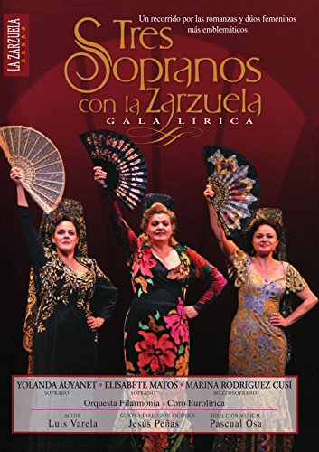 Tres Sopranos Con La Zarzuela [DVD] von TSUNAMI