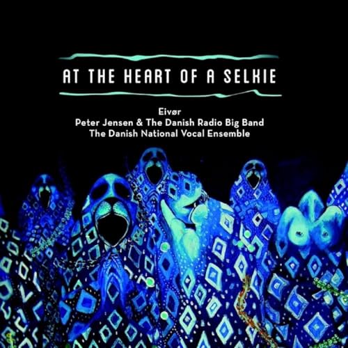 At the Heart of a Selkie At the Heart of a Selkie von TUTL RECORDS