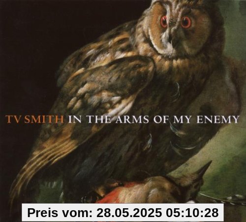 In the Arms of My Enemy In the Arms of My Enemy von TV Smith