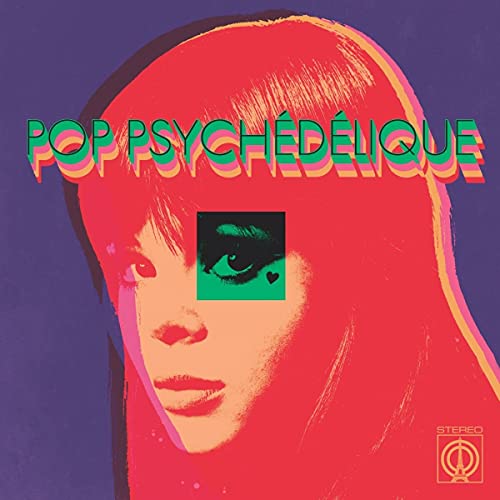 POP PSYCHEDELIQUE (DAS BESTE DES FRANZÖSISCHEN PSYCHEDELISCHEN POP 1964-2019) Schwarz [Vinyl LP] von TWO-PIERS