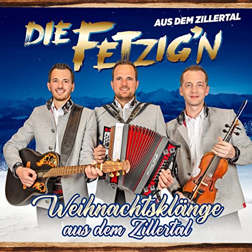 Weihnachtsklänge aus dem Zillertal; incl. 2 Duette mit den Zellberg Buam von TYROLIS Handels GmbH