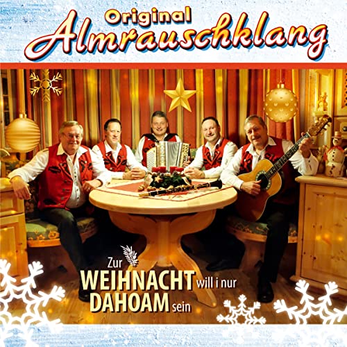 Zur Weihnacht will i nur dahoam sein Zur Weihnacht will i nur dahoam sein von TYROLIS Handels GmbH