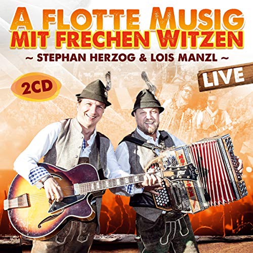 A flotte Musig mit frechen Witzen; Live; über 90 Minuten Spielzeit " A flotte Musig mit frechen Witzen; Live; über 90 Minuten Spielzeit " von TYROLIS Musik GmbH / Mittenwald