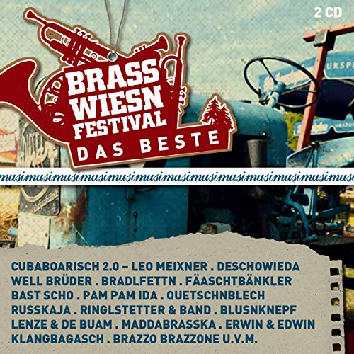 Brass Wiesn Festival; Das Beste; Folge 1; Die Offizielle CD zum Fest; Brass Wiesn Festival; Das Beste; Folge 1; Die Offizielle CD zum Fest; von TYROLIS Musik GmbH / Mittenwald