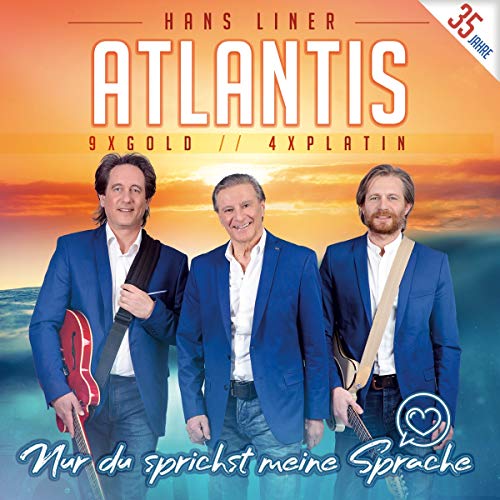 Nur du sprichst meine Sprache; Die offizielle Jubiläums-Produktion Nur du sprichst meine Sprache; Die offizielle Jubiläums-Produktion von TYROLIS Musik GmbH / Mittenwald
