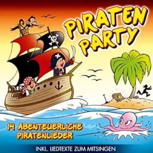 Piraten Party; 14 abenteuerliche Piratenlieder; incl. Liedtexte zum Mitsingen; Weil wir wilde Seeräuber sind; Piratenleben; Seeräubers Nachtlied; 10 freche Piraten; Piratenopa Joe; Auf zum Piratenfest; Kinderparty; Kinderlieder; Kinder von TYROLIS Musik GmbH / Mittenwald