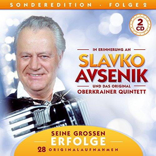 Seine Großen Erfolge; In Erinnerung an Slavko Avsenik; Folge 2; 28 Originalaufnahmen; In den Bergen; Auf meiner Harmonika; Walzer der Heimat; Tiroler Polka; Zwei alte Leute; Bauernkirmes; Frühling in den Bergen; An der Sava; Errinnerung; Kirmes Polka; Seine Großen Erfolge; In Erinnerung an Slavko Avsenik; Folge 2; 28 Originalaufnahmen; In den Bergen; Auf meiner Harmonika; Walzer der Heimat; Tiroler Polka; Zwei alte Leute; Bauernkirmes; Frühling in den Bergen; An der Sava; Errinnerung; Kirmes Polka; von TYROLIS Musik GmbH / Mittenwald