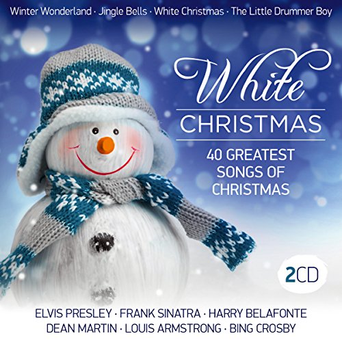 White Christmas; 40 greatest songs of christmas; Elvis Presley; Frank Sinatra; Harry Belafonte; Dean Martin; Louis Armstrong; Bing Crosby; Best of Christmas; Weihnacht von TYROLIS Musik GmbH / Mittenwald