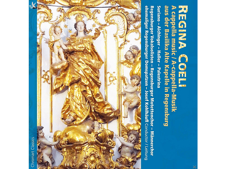 Regensburger Vokalsolisten, Motettenchor - Regina Coeli-A Cappella Musik (CD) von TYXART