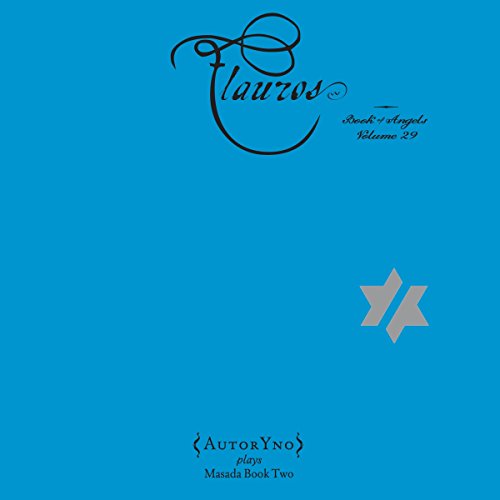 Flauros & the Book of Angels Vol.29 von TZADIK