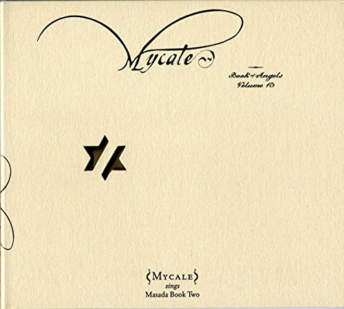Mycale:Book of Angels 13 Mycale:Book of Angels 13 von TZADIK