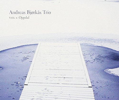 Andreas Bjorkas Trio - Vol. 1: Oppdal von Ta:Lik