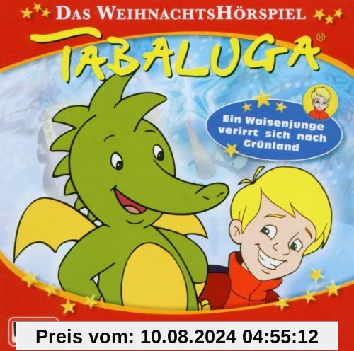 Tabaluga und Leo - Das Weihnachtshörspiel von Tabaluga