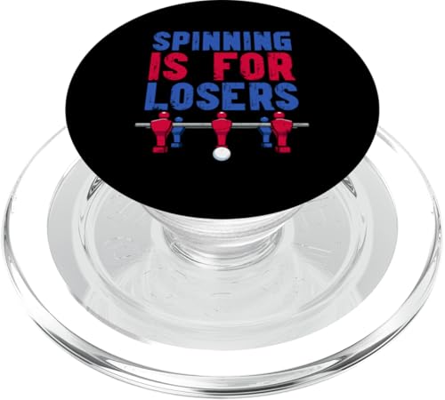 Spining ist für Verlierer PopSockets PopGrip für MagSafe Spining ist für Verlierer PopSockets PopGrip für MagSafe von Table Football Foosball Player Jokes Gifts Fun