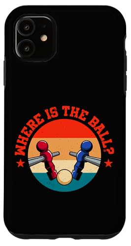 Wo ist der Ball? Hülle für iPhone 11 Wo ist der Ball? Hülle für iPhone 11 von Table Football Foosball Player Jokes Gifts Fun